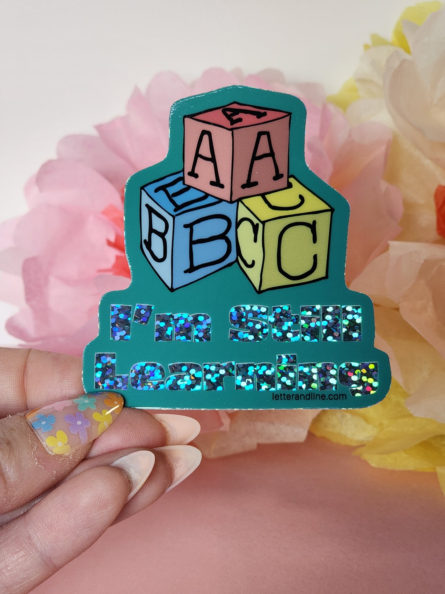 “I’m Still Learning” – Glitter Milestone Sticker