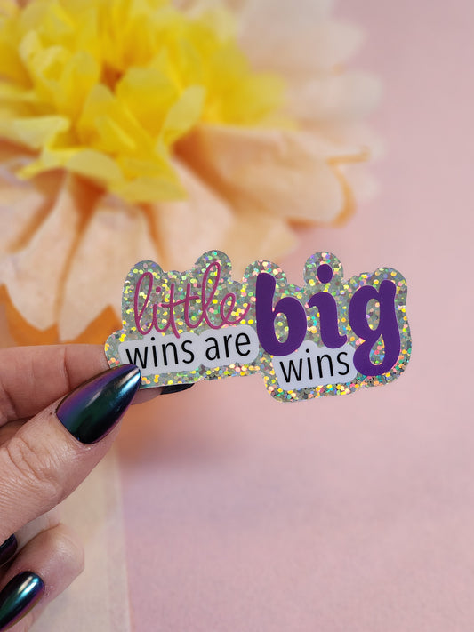 Motivational glitter sticker little wins are big wins for celebrating small progress